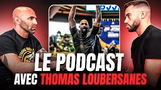 Thomas Loubersanes  Le Podcast [upl. by Enala280]