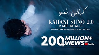 Kaifi Khalil  Kahani Suno 20 Official Music Video [upl. by Selrhc]