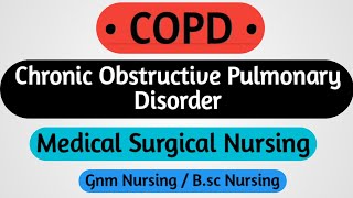 COPD  COPD Medical Surgical Nursing  Chronic Obstructive Pulmonary Disorder  Nursing Notes [upl. by Gerc]