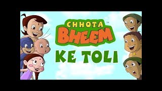 Chhota Bheem ke Toli [upl. by Cass]