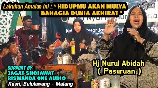 Pengajian Hj Nurul Abidah  Pasuruan  di Kasri Bululawang [upl. by Merp501]