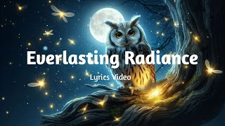 Everlasting Radiance  Soft Rock Love Song [upl. by Yrod]