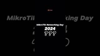 MikroTik Networking Day 2024 Soon [upl. by Homere]