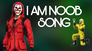 I AM NOOB SONG  FREE FIRE GAMEPLAY  MRAUGS  FREE FIRE [upl. by Akkina517]