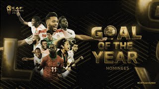 CAF Awards 2022  Goal of the Year Nominees  10 Amazing Goals UP FOR THE AWARD [upl. by Isadore209]