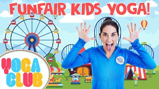 Funfair Kids Yoga 🎪 Yoga Club Week 54  Cosmic Kids Yoga [upl. by Vito]