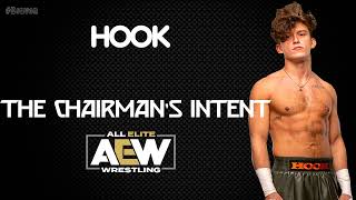 AEW  HOOK 30 Minutes Entrance Theme Song  quotThe Chairman’s Intentquot [upl. by Frame]