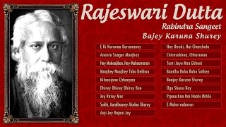 Rabindra Sangeet Album by Rajeswari Dutta  Bengali Tagore Songs [upl. by Macfarlane335]