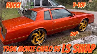 1986 Monte Carlo ss Ttop Ls Swap 24” Rucci [upl. by Zelle]