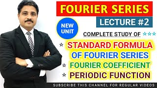 FOURIER SERIES LECTURE 2  STUDY OF FORMULAS OF FOURIER SERIES AND PERIODIC FUNCTION [upl. by Lauralee]