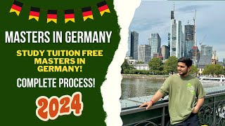 Masters in Germany in 2024 🇩🇪I Complete Process I Tuition Free Universities [upl. by Ynohtnaed]