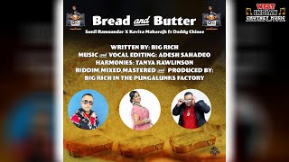 Kavita Maharaj X Sunil Ramsundar X Daddy Chinee  Bread And Butter 2024 Chutney Soca [upl. by Enineg]