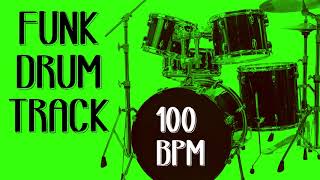 Funk Drum Beat  100 BPM [upl. by Sackey]