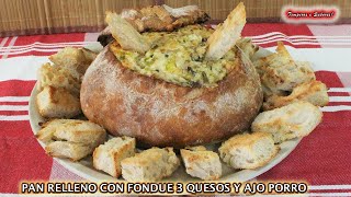 TE ENCANTARÁ ESTE PAN RELLENO CON FONDUE 3 QUESOS Y AJO PORRO Y LO PREPARARÁS SIEMPRE DELICIOSO [upl. by Hernardo]