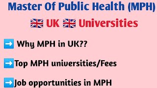 MPHMasters of public healthwhy MPH in uk MPH universities in ukjob opportunities in MPH in uk [upl. by Elder]