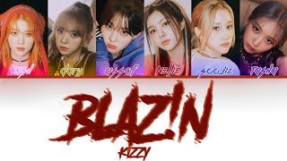 KIZZY 키지  BLAZN’ Color Coded Lyrics EngRus [upl. by Norrat]