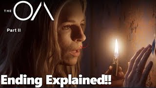 The OA  Season 2  Ending ExplainedRecap [upl. by Yazbak]