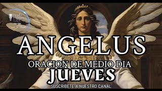 EL ANGELUS DE HOY JUEVES 28 DE NOVIEMBRE DE 2024 EL ANGELUS [upl. by Aran]