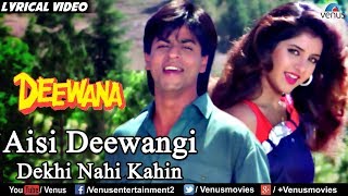 Aisi Deewangi  Lyrical Video  Deewana  Shahrukh Khan  Divya Bharti  Ishtar Music [upl. by Corrie]