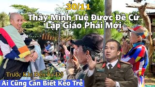 Thầy Minh Tuệ Được Đề Xuất Lập Giáo Phái Mới Thầy Nhắn Đến Bà Con Vài Lời Ai Cũng Cần Biết [upl. by Westleigh]