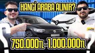 HANGİ ARABA ALINIR  750000 TL  1000000 TL [upl. by Lael]