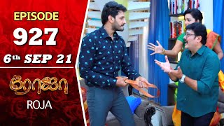 ROJA Serial  Episode 927  6th Sep 2021  Priyanka  Sibbu Suryan  Saregama TV Shows Tamil [upl. by Maxi]