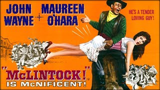 McLintock 1963  Full HD Movie  John Wayne Western Movie [upl. by Roland459]