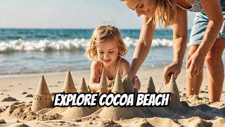 Cocoa Beach Florida Like a Local Top Insider Tips Revealed [upl. by Livia]