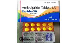 Reride 50 Tablets Amisulpride Tablets IP [upl. by Lyrahc435]