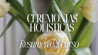 Aprende a realizar ceremonias Holísticas para festejar cumpleaños nacimientos y fechas especiales [upl. by Leid913]