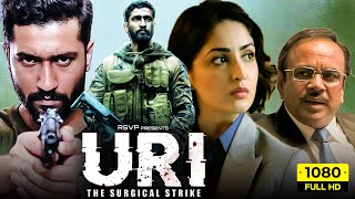 URI The Surgical Strike Full Movie 2019  Vicky Kaushal Yami Gautam Paresh Rawal  Facts amp Review [upl. by Ltihcox]