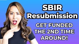 All about SBIRSTTR Resubmissions StepbyStep Guide to Secure Grant Funding the 2nd Time Around [upl. by Pucida592]