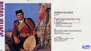 Guslar Bosko Vujacic  Smrt Nikca od Rovina  Audio 1983 [upl. by Cammy377]