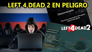 RUSOS HACKEAN SERVIDORES DE LEFT 4 DEAD 2 [upl. by Erik300]