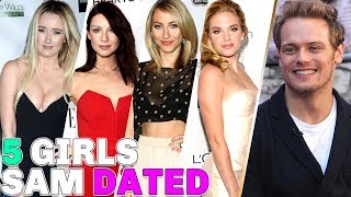 5 Girls Sam Heughan Has Dated ► 20132018 ► Outlander Star [upl. by Wynn210]