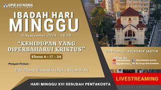 LIVE IBADAH HARI MINGGU 8 SEPTEMBER 2024  GPIB Jemaat KOINONIA JAKARTA  TIMUR [upl. by Inaflahk]