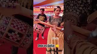 Dhol vs Guitar 👊  Aseema Panda Stage Performance youtube shorts [upl. by Tnairb]