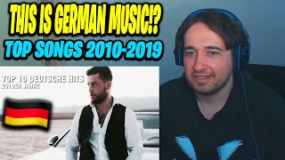 THIS IS GERMAN MUSIC TOP 10 DEUTSCHE SONGS 20102019🇩🇪🔥😨 REACTION [upl. by Cobby]