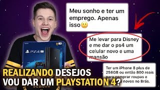 REALIZANDO DESEJOS DE FÃS  ALGUÉM vai ganhar um PLAYSTATION 4 [upl. by Warring]