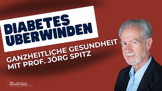 Evolutionäre Gesundheit mit unserer Umwelt  Prof Dr med Jörg Spitz Diabetes überwinden [upl. by Aros619]