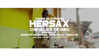 HERSAX COVER  CHEVALIER DE DIEU de BEBI PHILIP [upl. by Nnaytsirk844]