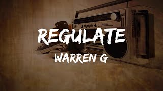 Warren G  Regulate Lyrics  HipHop Old [upl. by Arammat]