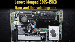 Lenovo Ideapad 330S15IKB Ram and Nvme Upgrade [upl. by Spain]