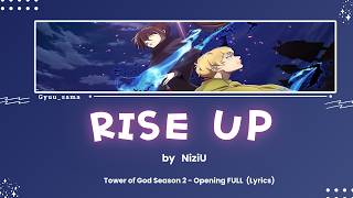 Tower of God Season 2  Opening FULL quotRISE UPquot by NiziU Lyrics [upl. by Enitsyrhc689]