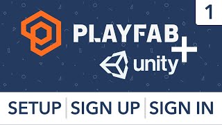 Playfab  Unity  Setup Sign Up amp Sign In [upl. by Mendie561]