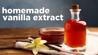 Homemade Vanilla Extract  DIY Vanilla Extract Recipe [upl. by Saint299]