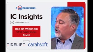 IC Insights with Robert Wickham VP of Public Sector for Tidelift [upl. by Alahsal]