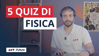 Quiz di fisica 5 esercizi per TOLC e Test di Ammissione [upl. by Carpio]