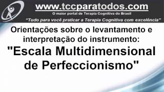 Levantamento e Interpretação da Escala Multidimensional de Perfeccionismo [upl. by Adnhoj640]