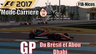 F1 2017  Carrière 1920  Fin de saison [upl. by Wieche881]